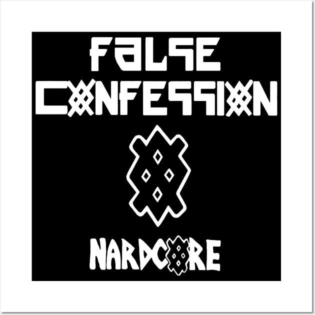 False Confession Nardcore Wall Art by hannahalras